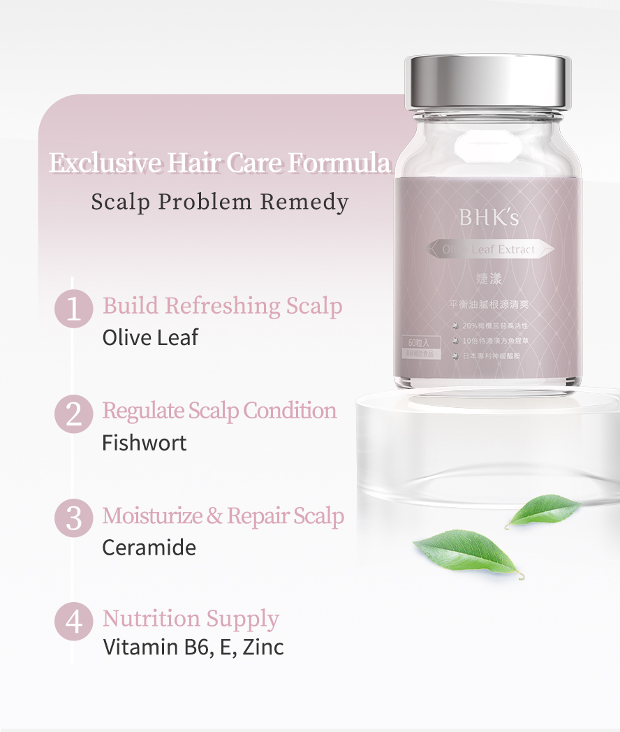 BHK's Olive Leaf Extract Veg Capsules can help to regulate oily scalp to build refreshing scalp and supply nutrition to repai scalp