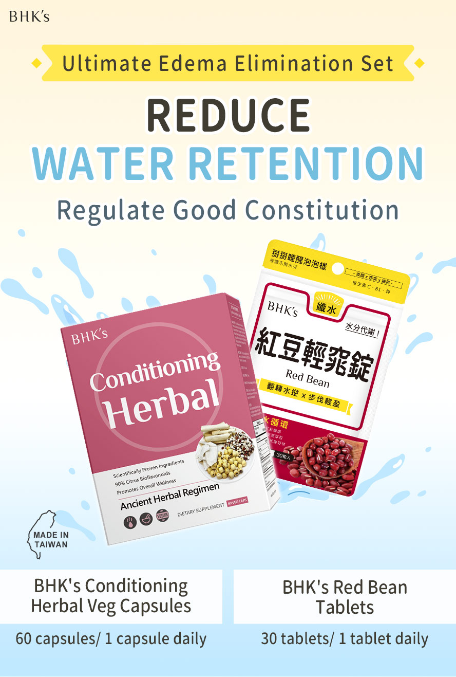 BHK's Conditioning Herbal + Red Bean eliminate edema and water retention.