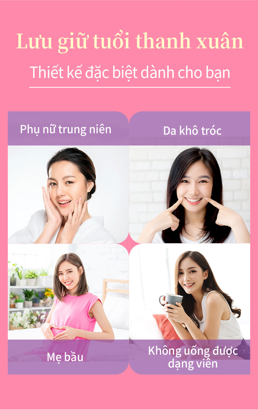 thích hợp cho những bạn muốn làm đẹp, người lớn tuổi, phụ nữ mang thai, khó nuốt dạng viên