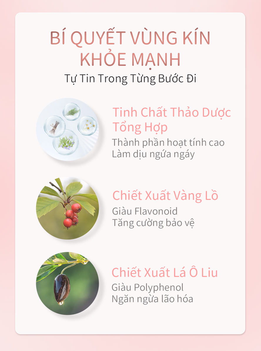 làm dịu giảm ngứa, cân bằng pH, cải thiện tình trạng khó chịu, giảm viêm nhiễm phụ khoa